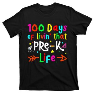 Living 100 Days Of School Pre K Life Teachers T-Shirt