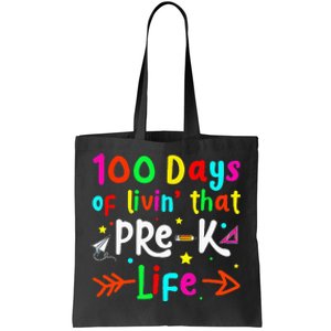 Living 100 Days Of School Pre K Life Teachers Tote Bag