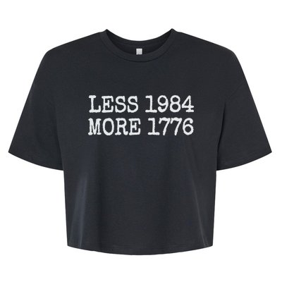 Less 1984 More 1776 Freedom Usa Save America Constitution T Bella+Canvas Jersey Crop Tee