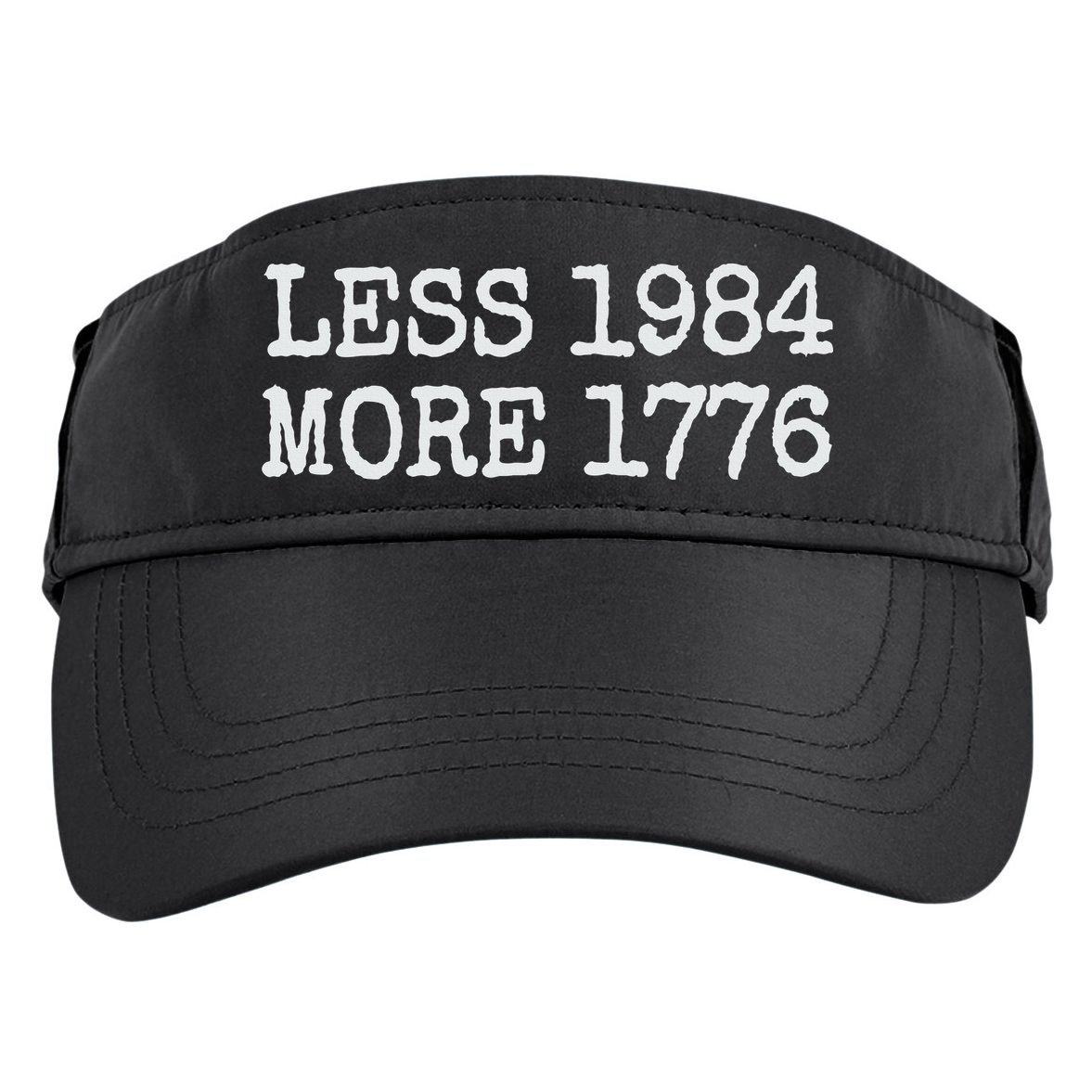 Less 1984 More 1776 Freedom Usa Save America Constitution T Adult Drive Performance Visor