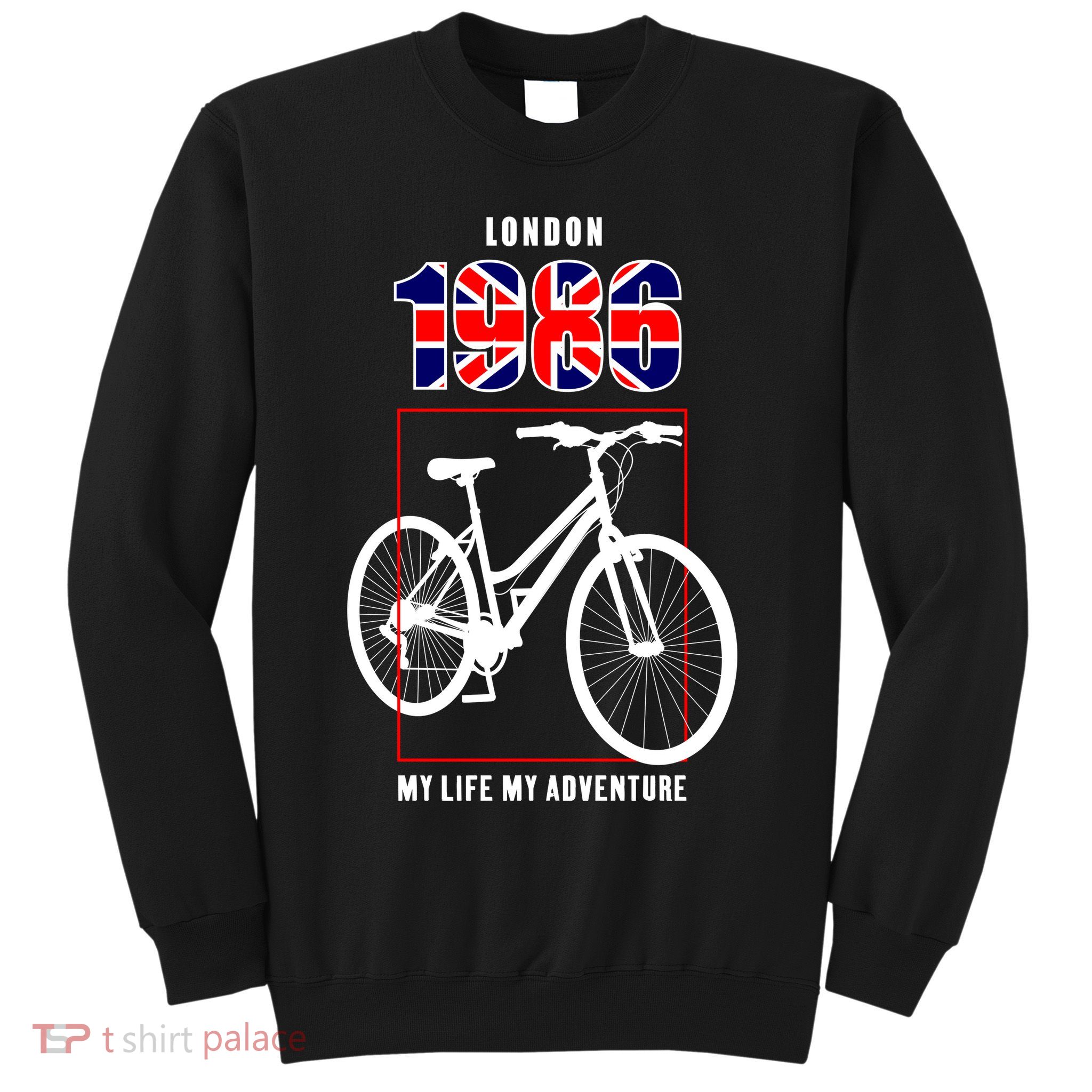 London 1986 My Life My Adventure Sweatshirt