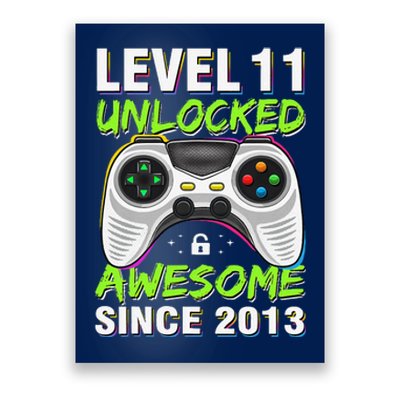 Level 11 Unlocked Awesome Since 2013 11th Birthday Gaming Poster