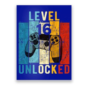 Level 16 Unlocked Video Gamer 16 Year Old 16th Birthday Gift Poster