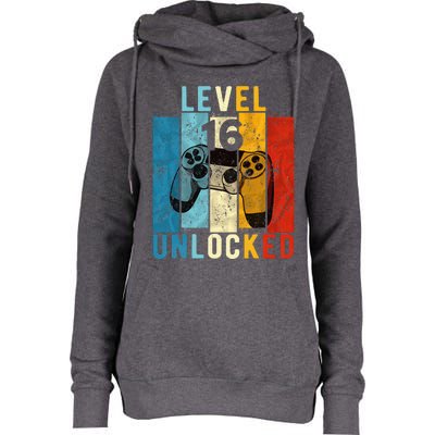 Level 16 Unlocked Video Gamer 16 Year Old 16th Birthday Gift Womens Funnel Neck Pullover Hood