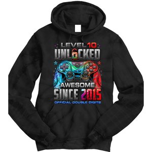 Level 10 Unlocked Awesome Since 2015 10th Birthday Gaming Gift Tie Dye Hoodie