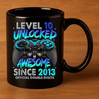 Level 10 Unlocked Awesome Since 2013 10th Birthday Gaming 11oz C Handle Ceramic Mug