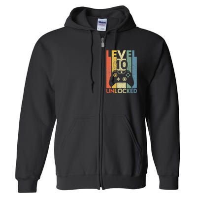 Level 10 Unlocked Funny Video Gamer 10th Birthday Gift Full Zip Hoodie