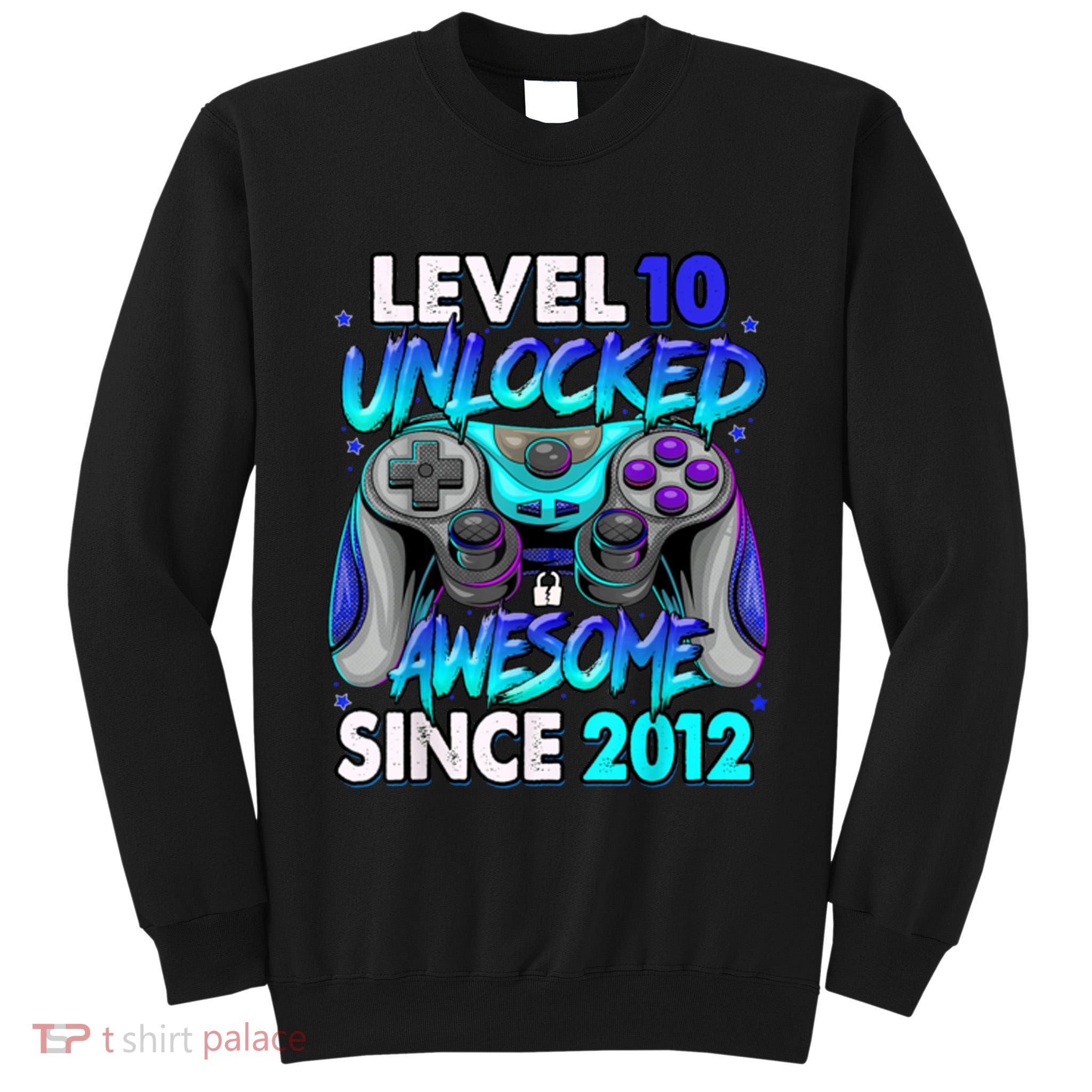 Level 10 Unlocked Awesome Since 2012 10th Birthday Tall Sweatshirt