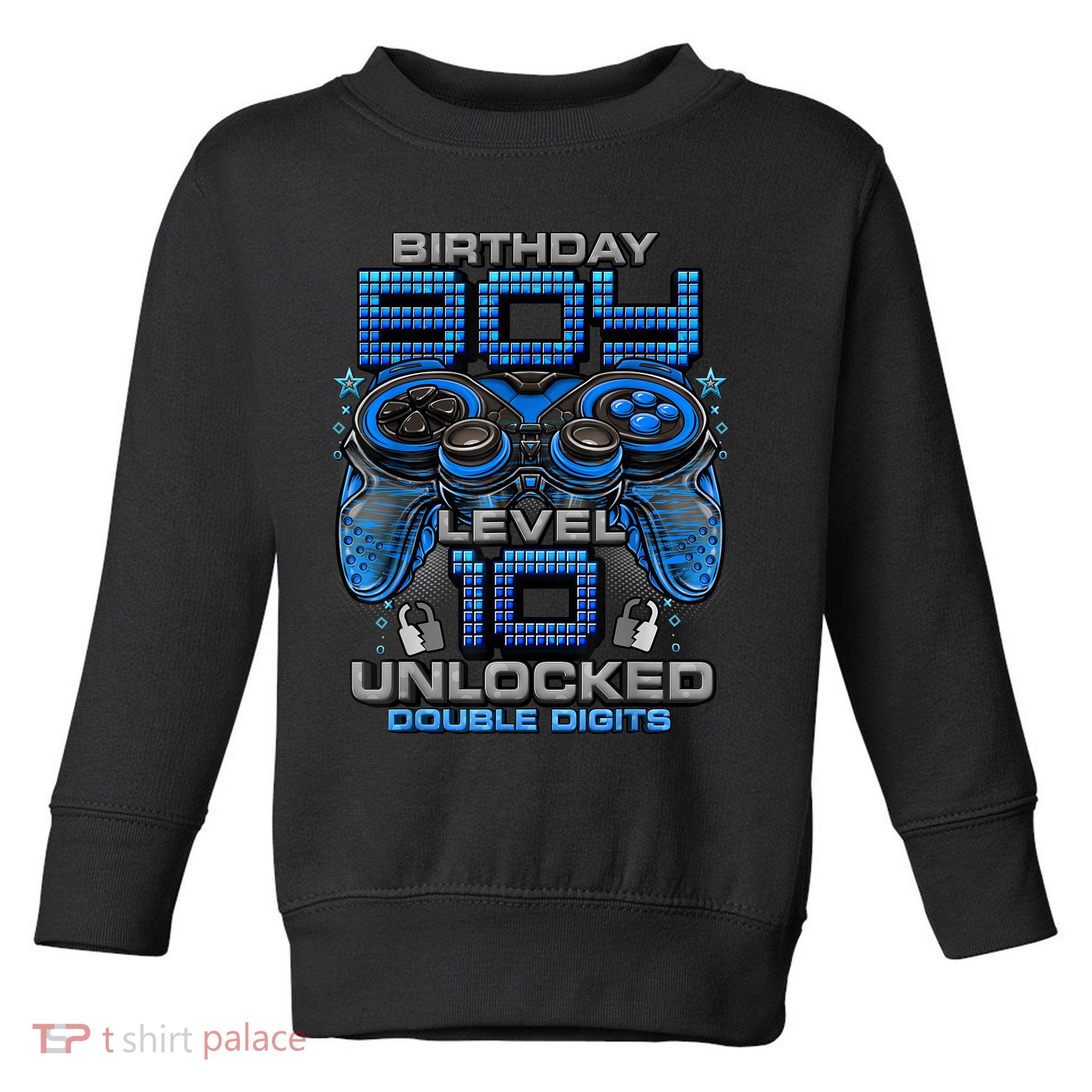 Level 10 Unlocked Awesome Since 2013 10th Birthday Gaming Toddler Sweatshirt