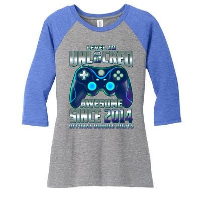 Level 10 Unlocked Awesome Since 2014 Official Double Digits Women's Tri-Blend 3/4-Sleeve Raglan Shirt