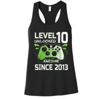 Level 10 Unlocked Awesome Since 2013 10th Birthday Gaming Women's Racerback Tank