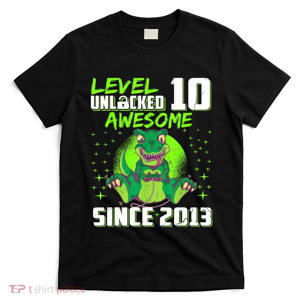 Level 10 Unlocked Awesome Since 2013 10th Birthday Gaming T-Shirt