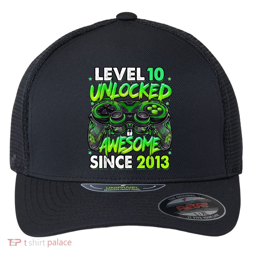 Level 10 Unlocked Awesome Since 2013 10th Birthday Gaming Flexfit Unipanel Trucker Cap