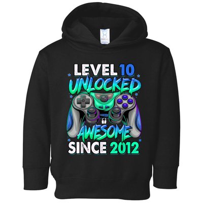 Level 10 Unlocked Awesome Since 2012 10th Birthday Gaming Toddler Hoodie
