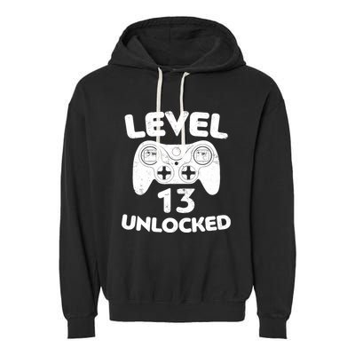 Level 13 Unlocked 13th Video Gamer Birthday Gift Garment-Dyed Fleece Hoodie