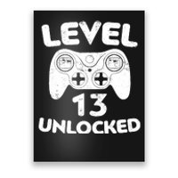 Level 13 Unlocked 13th Video Gamer Birthday Gift Poster