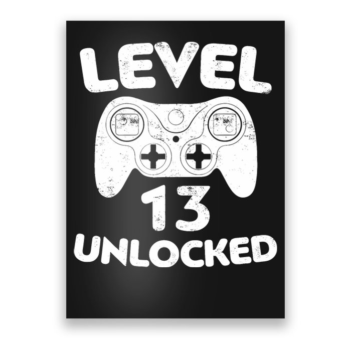 Level 13 Unlocked 13th Video Gamer Birthday Gift Poster