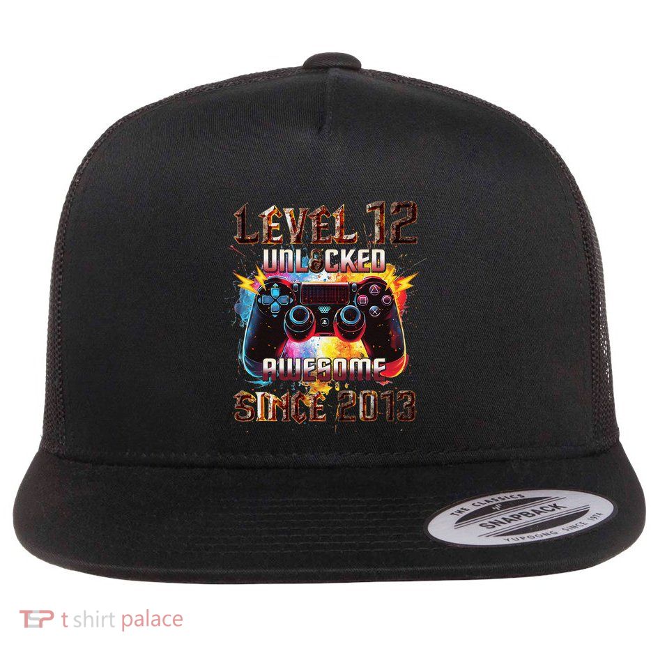 Level 12 Unlocked Awesome Since 2013 Video Game Birthday Flat Bill Trucker Hat