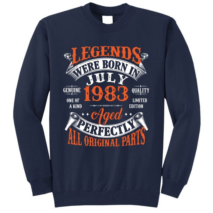 Legend 1983 Vintage 40th Birthday Born In July 1983 Tall Sweatshirt