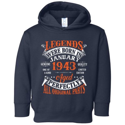 Legend 1943 Vintage 80th Birthday Born In January 1943 Toddler Hoodie