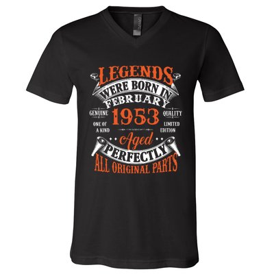 Legend 1953 Vintage 70th Birthday Born In February 1953 V-Neck T-Shirt