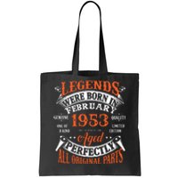 Legend 1953 Vintage 70th Birthday Born In February 1953 Tote Bag