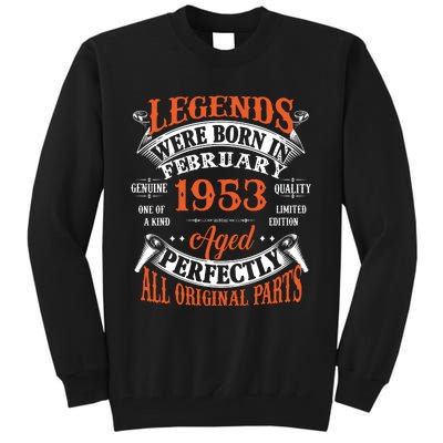 Legend 1953 Vintage 70th Birthday Born In February 1953 Tall Sweatshirt