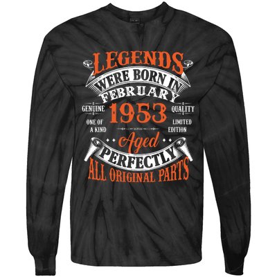 Legend 1953 Vintage 70th Birthday Born In February 1953 Tie-Dye Long Sleeve Shirt