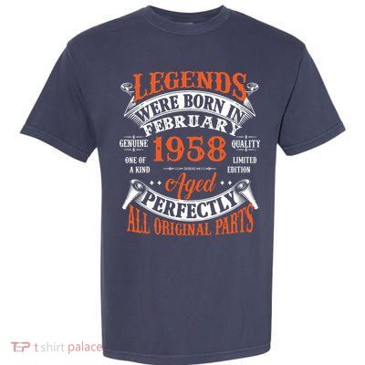 Legend 1958 Vintage 65th Birthday Born In February 1958 Garment-Dyed Heavyweight T-Shirt