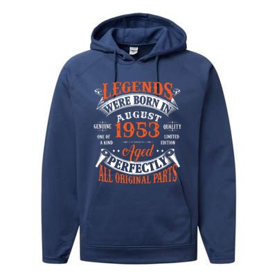 Legend 1953 Vintage 70th Birthday Born In august 1953 Performance Fleece Hoodie