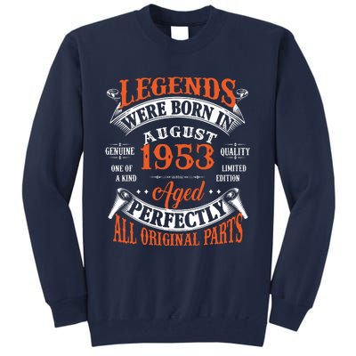 Legend 1953 Vintage 70th Birthday Born In august 1953 Tall Sweatshirt