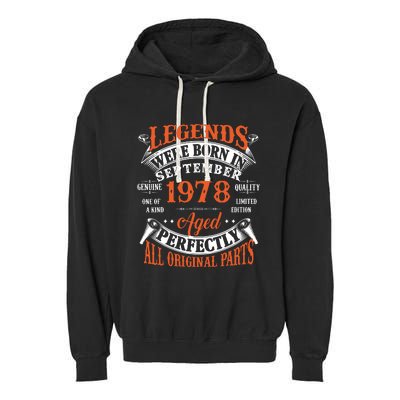 Legend 1978 Vintage 45th Birthday Born In september 1978 Garment-Dyed Fleece Hoodie