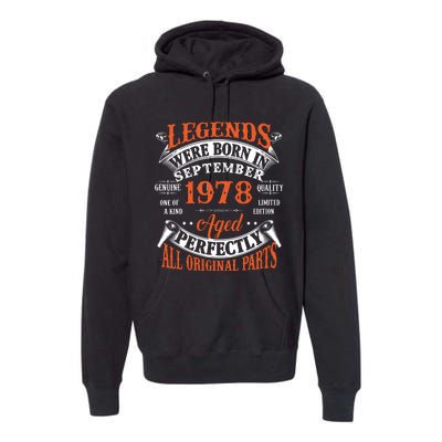 Legend 1978 Vintage 45th Birthday Born In september 1978 Premium Hoodie