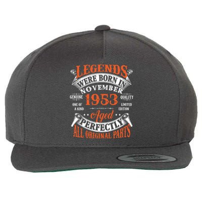 Legend 1953 Vintage 70th Birthday Born In November 1953 Wool Snapback Cap