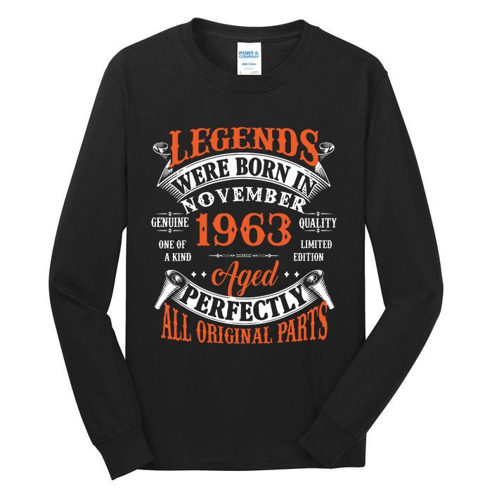 Legend 1963 Vintage 60th Birthday Born In November 1963 Tall Long Sleeve T-Shirt