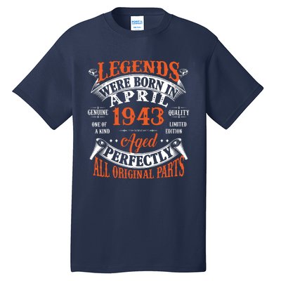 Legend 1943 Vintage 80th Birthday Born In april 1943 Tall T-Shirt