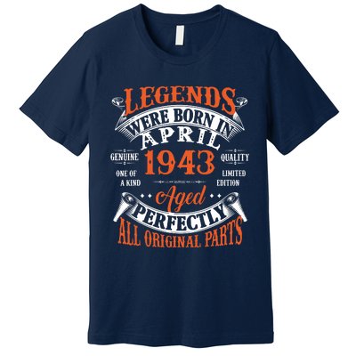 Legend 1943 Vintage 80th Birthday Born In april 1943 Premium T-Shirt