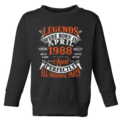 Legend 1988 Vintage 35th Birthday Born In april 1988 Toddler Sweatshirt