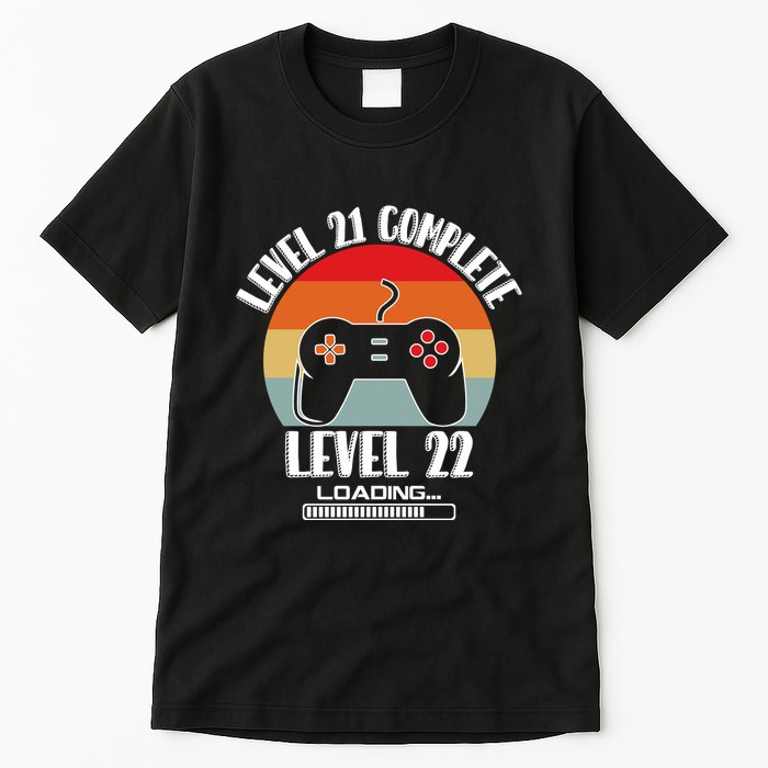 Level 21 Complete Level 22 Loading Vintage Birthday Video Game Tall T-Shirt