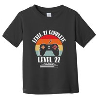 Level 21 Complete Level 22 Loading Vintage Birthday Video Game Toddler T-Shirt