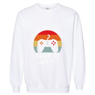 Level 21 Complete Level 22 Loading Vintage Birthday Video Game Garment-Dyed Sweatshirt