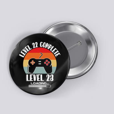 Level 22 Complete Level 23 Loading Vintage Birthday Video Game Button