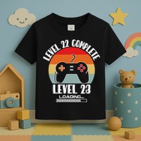 Level 22 Complete Level 23 Loading Vintage Birthday Video Game Toddler T-Shirt