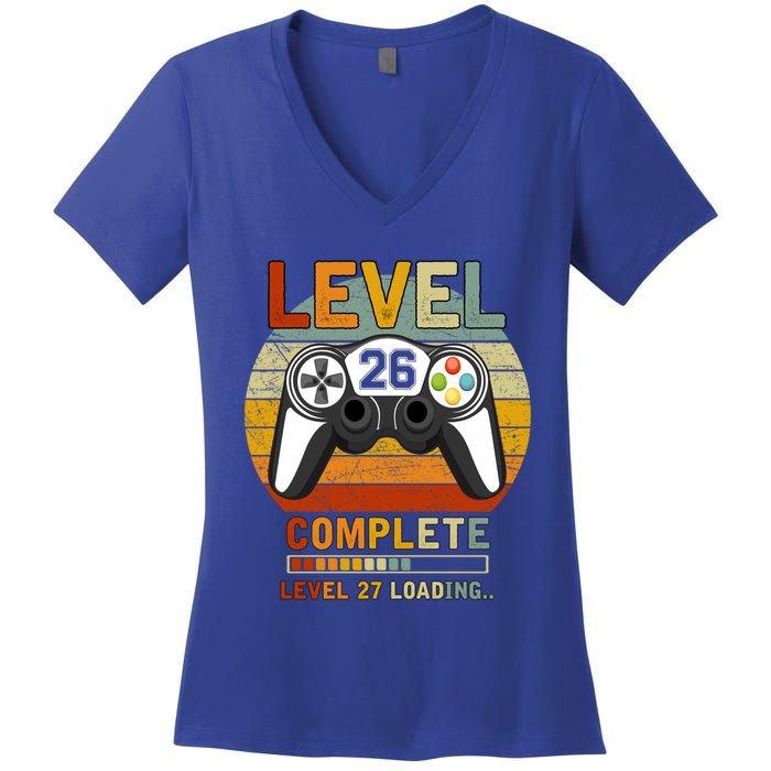 Level 26 Complete Level 27 Loading Gamers 26th Birthday Gift Women's V-Neck T-Shirt