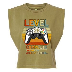 Level 26 Complete Level 27 Loading Gamers 26th Birthday Gift Garment-Dyed Women's Muscle Tee