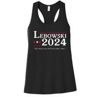 Lebowski 2024 Election Vote Funny Women's Racerback Tank