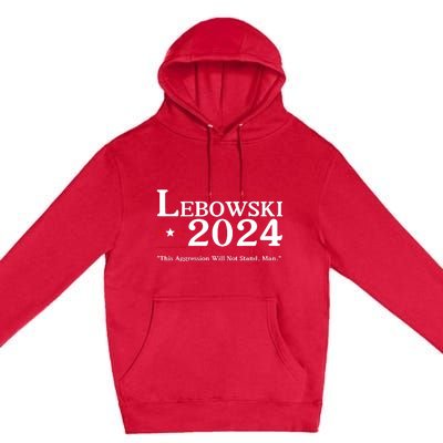 Lebowski 2024 Election Vote Funny Premium Pullover Hoodie