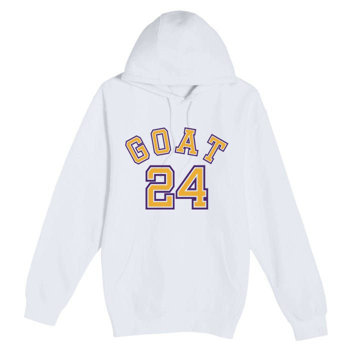 Kobe 24 Goat Jersey Los Angeles Basketball Team Premium Pullover Hoodie