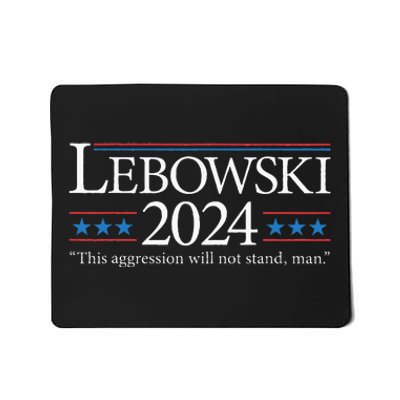 Lebowski 2024 Political Election Vote 2024 Mousepad