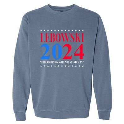 Lebowski 2024 Political Election Vote Garment-Dyed Sweatshirt